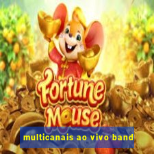 multicanais ao vivo band